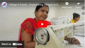 IVillage A Family : Empowering Villages to Shine with Sustainable Solutions